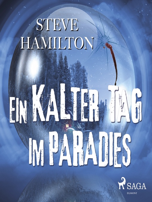 Title details for Ein kalter Tag im Paradies--Thriller by Steve Hamilton - Available
